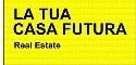 LA TUA CASA FUTURA Real Estate