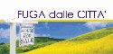 FUGA dalle CITTA' - Immobiliare
