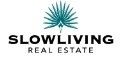 Slow living real estate