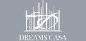 DREAMS CASA